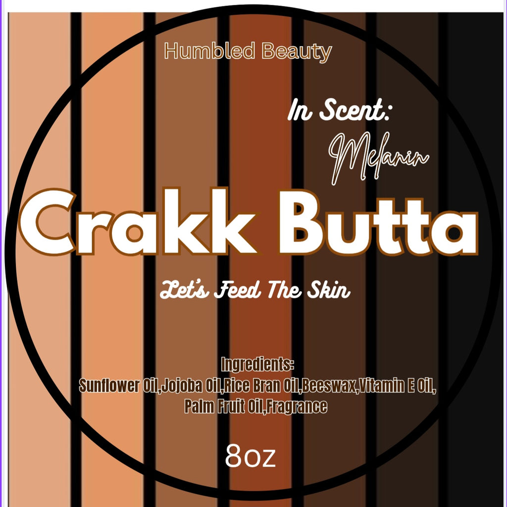 Melanin Crakk Butta